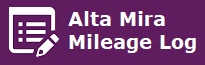 Alta Mira Mileage Log